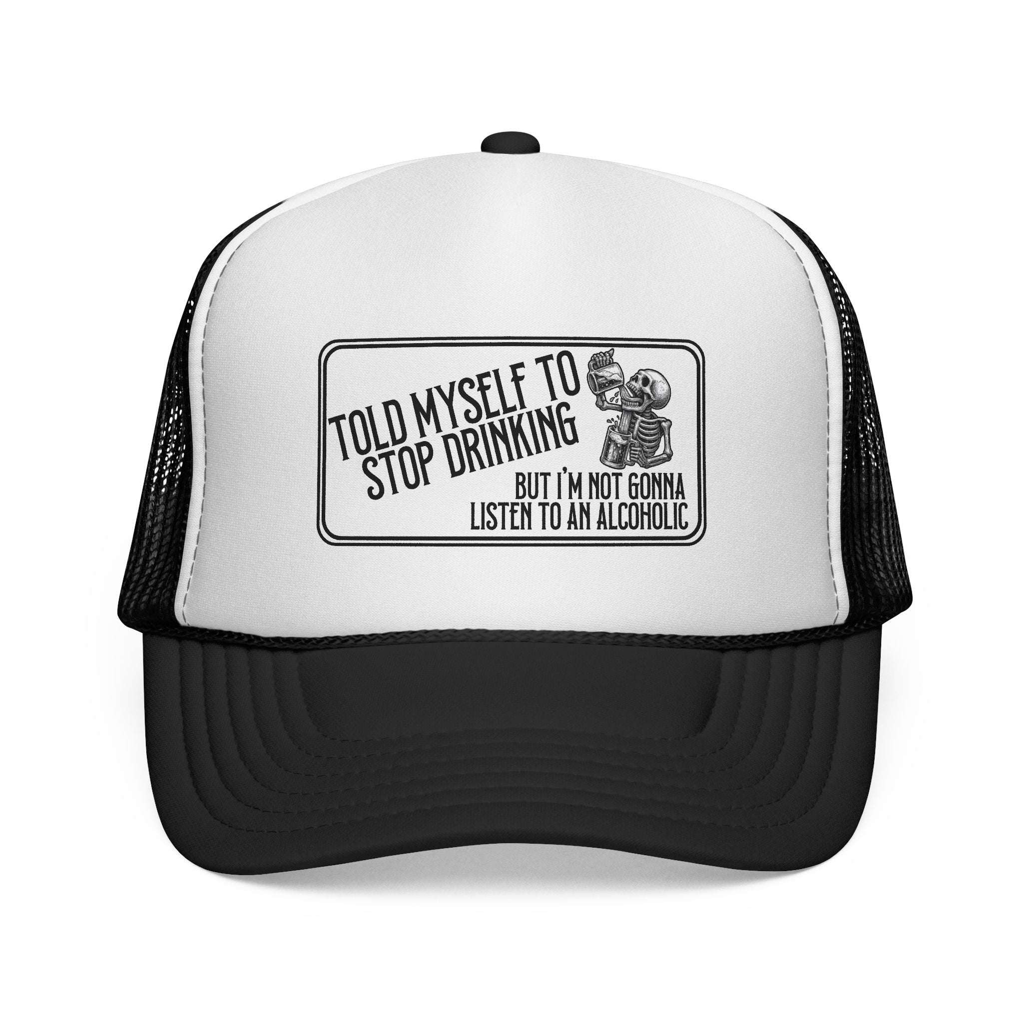 Beer Trucker Cap - 'Told Myself to Stop Drinking'