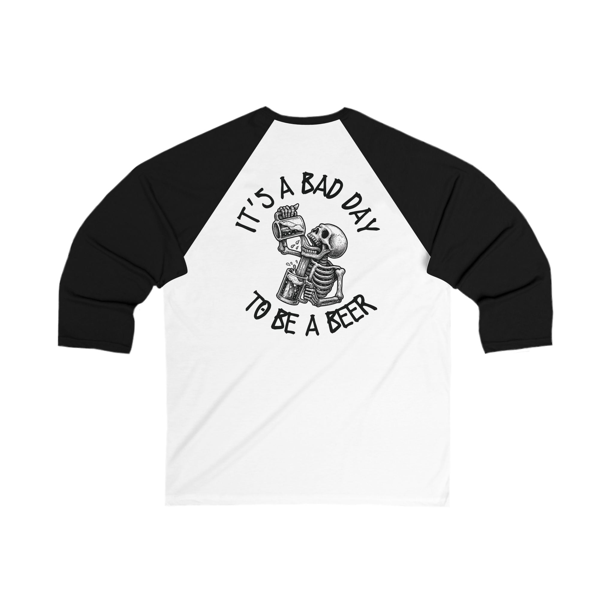 Tee 3/4 Sleeve - 'It's a Bad Day to Be a Beer'